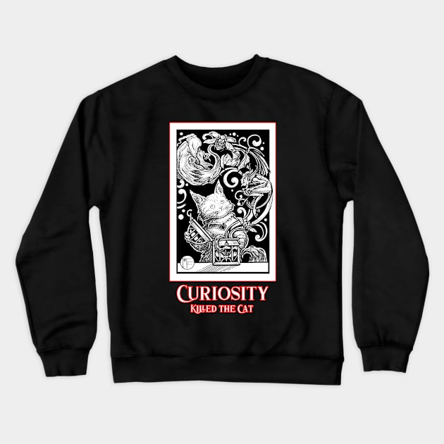 Opening Pandora's Box - Curiosity Killed The Cat - Red Outlined Version Crewneck Sweatshirt by Nat Ewert Art